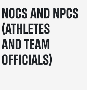 NOCs and NPCs (Athletes and Team Officials)