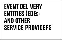 Event Delivery Entities (EDEs) and other service providers 