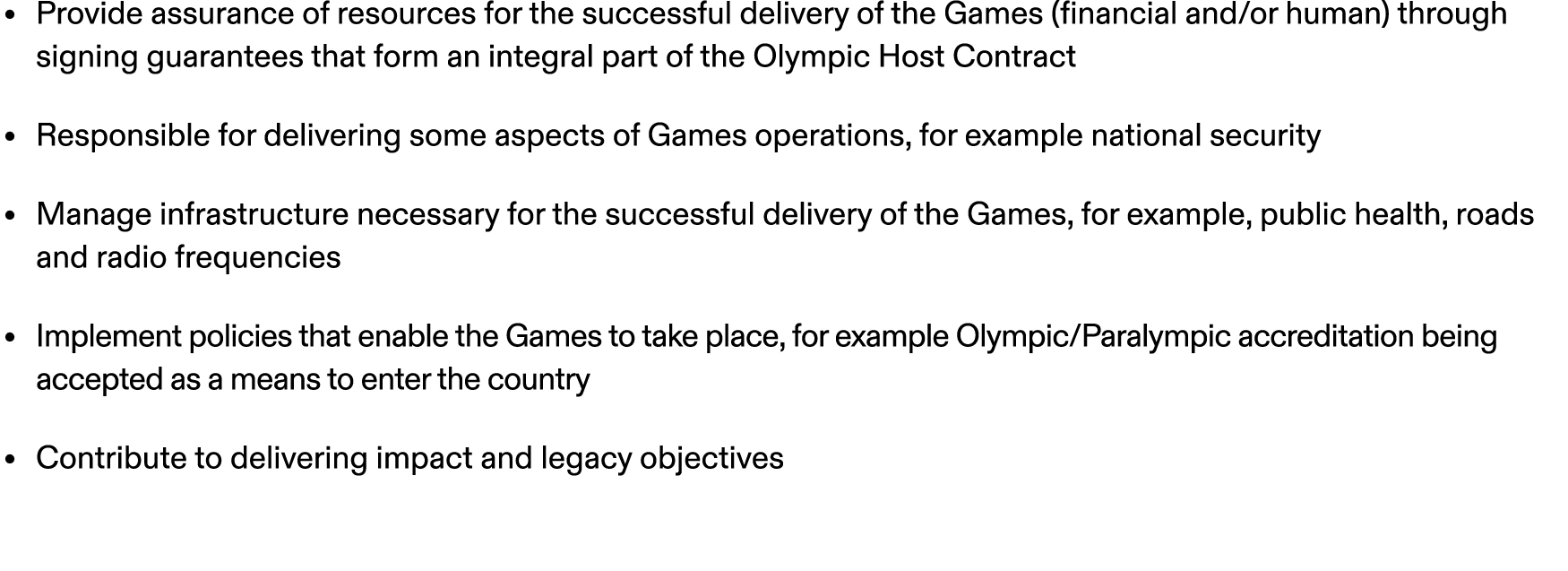 • Provide assurance of resources for the successful delivery of the Games (financial and/or human) through signing gu...